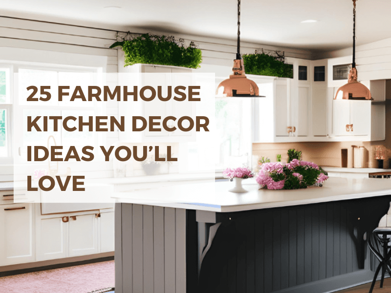 farmhouse kitchen decor ideas